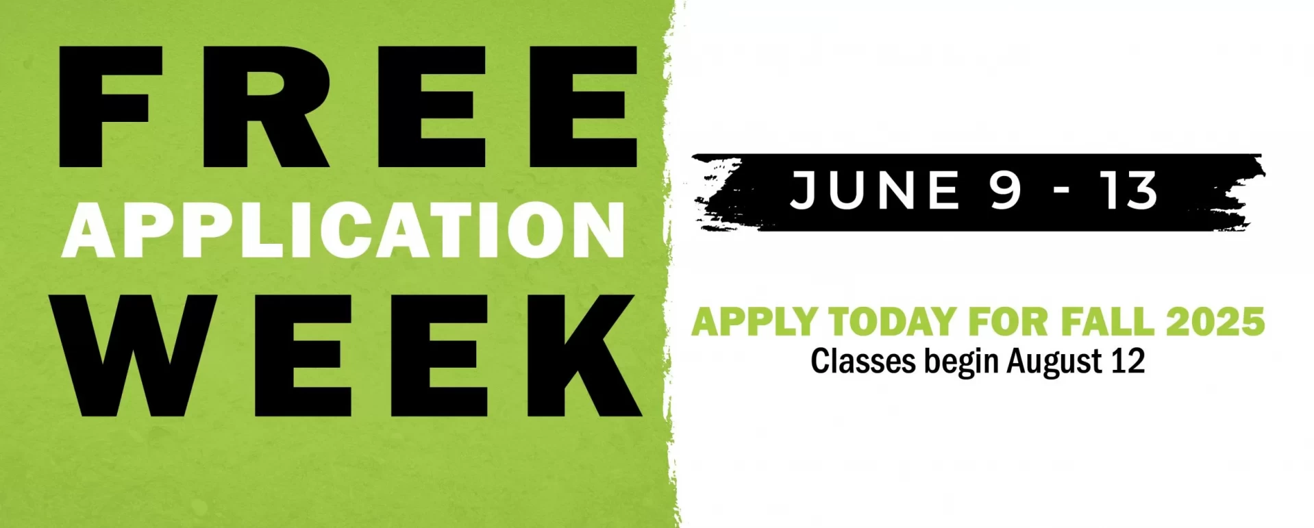 Apply during Free Application Week!