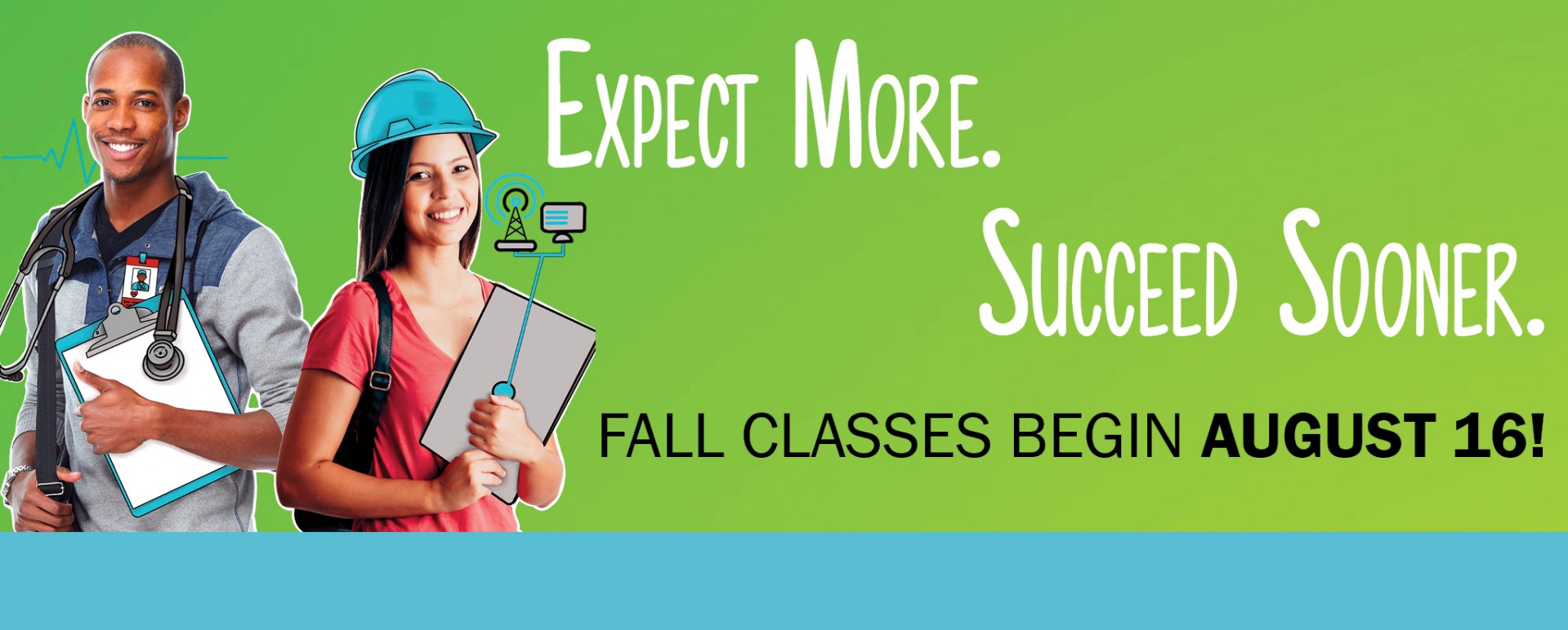 Fall classes begin August 16. Click here to apply!